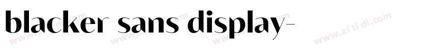 blacker sans display字体转换